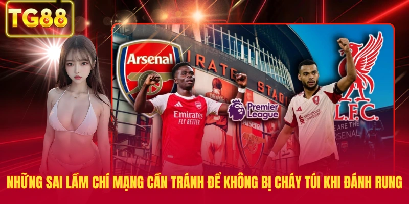 Những sai lầm chí mạng cần tránh để không bị cháy túi khi đánh rung